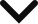 white chevron icon pointing down, indicating that this clickable menu will expand underneath